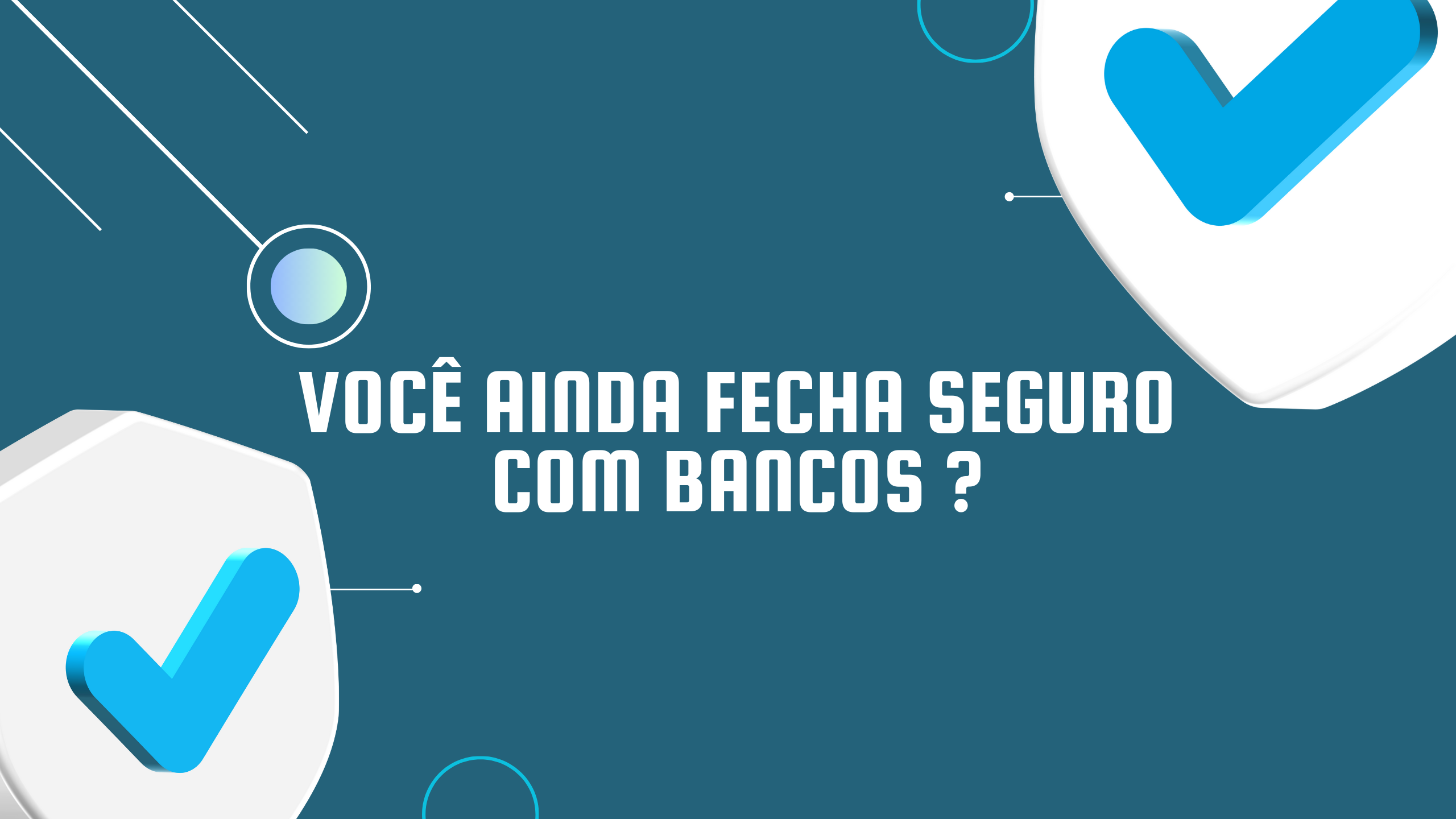 Não feche seguros com bancos antes de ler este artigo